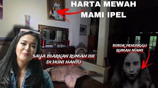 RUMAH HANTU MAMI IPEL‼️