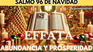 🌟SALMO 96 DE NAVIDAD: LAS PUERTAS DEL CIELO SE ABREN PARA DERRAMAR PROSPERIDAD Y RIQUEZA EN TU VIDA💰