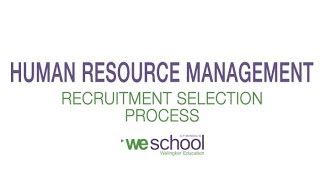 Recruitment and Selection Process - PGDM in HR Management