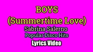 Boys Summertime Love (Lyrics Video) - Sabrina Salerno