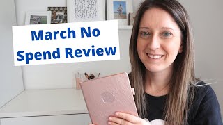 March No Spend Review | Minimalism | Decluttering | Simple Living | No Buy Year