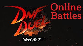 DNF Duel: Online Battles #23