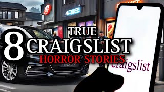8 TRUE Best Creepy Craigslist Horror Stories Compilation II | (#scarystories) Am