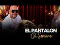 gil soriano el pantalon official music audio