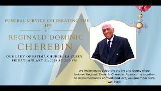 Funeral Mas Celebrating the life of Reginald Dominic Cherebin | January 23 | 2:00 p.m.