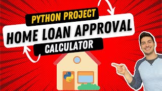 How to Calculate Home Loan Approvals and Prices with Python!