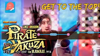 Like a Dragon: Pirate Yakuza in Hawaii - GET to the Top!