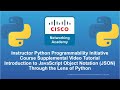 Introduction to JavaScript Object Notation (JSON) Data Interchange Format Through the Lens of Python