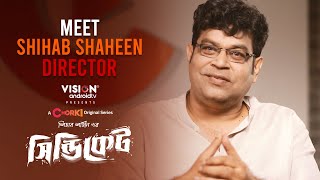 Meet Shihab Shaheen | Syndicate | Chorki Original Series