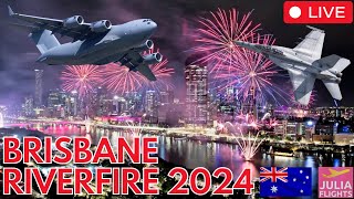 🔴 LIVE Brisbane RIVERFIRE | C17 FA-18 FLYBY \u0026 Army Tigers | Full FIREWORKS Display