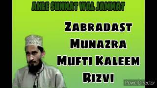 ZABRADAST MUNAZRA MUFTI KALEEM RIZVI.