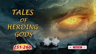 Tales of Herding Gods | Chapters 251-260 | Donghua-Inspired English Audiobook