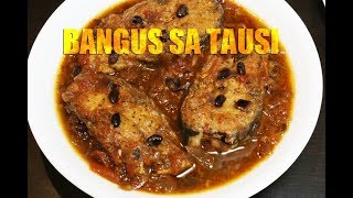 Bangus sa Tausi (Milkfish in Salted Black Bean Sauce) - Today's Delight