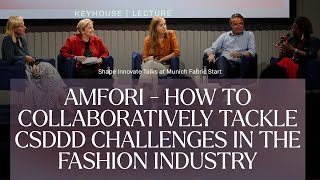 AMFORI - how to collaboratively tackle CSDDD challenges in the fashion industry.