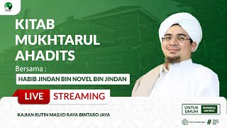 🔴LIVE | MUKHTARUL AHADIST | HABIB JINDAN BIN NOVEL JINDAN | MRBJ TV