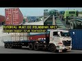 vlog, tutorial, muat, di pelabuhan, cara bongkar, muat, export, import, kontainer, petikemas, npct,