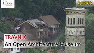 Travnik | The Most Preserved Medieval Fortified Structures in Bosnia 🇧🇦