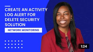 Create an Activity Log Alert for Delete Security Solution