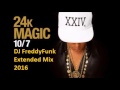 Bruno Mars - 24K Magic (DJ FreddyFunk Extended Mix)