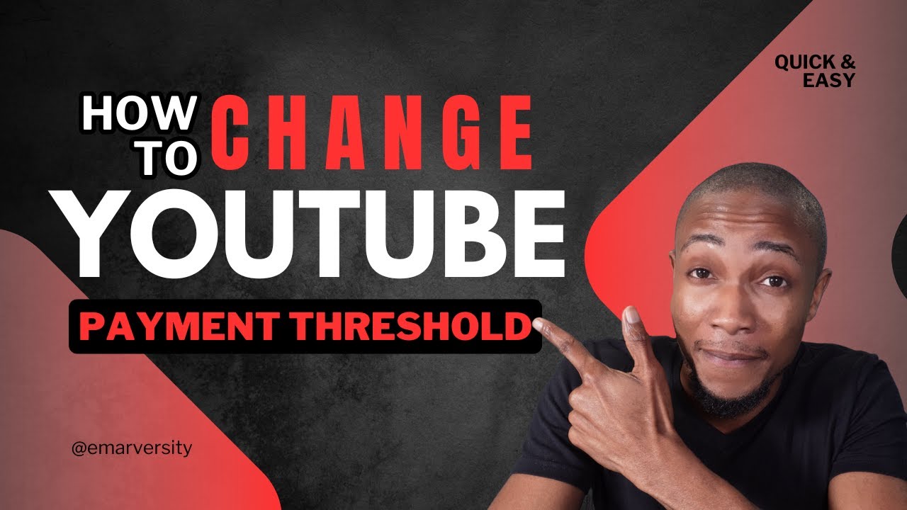 How To Change Youtube Payment Threshold Youtube