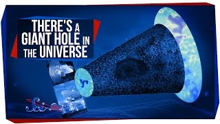 There's a Giant Hole in the Universe
