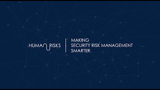 Human Risks - Making Security Risk Management Smarter