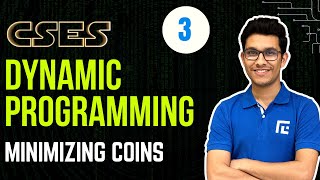 DP-3 Minimizing Coins | Problem Solving | Competitive Programming | DSA | CSES