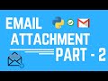 How to add multiple file attachments to an email using python - part 2 (tkinter, smtplib and email)