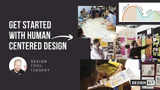 Getting Started with Human-Centered Design: IDEO HCD Kit - Design Tool Tuesday, Ep58