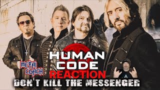 Human Code | Don't Kill The Messenger | REACTION