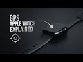 What is Apple Watch GPS (tutorial)