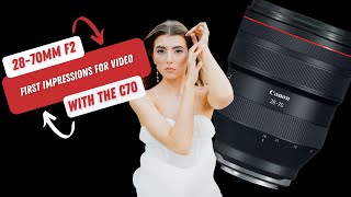 First Impressions of the 28 -70mm F2 For Video (Canon C70)