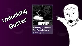 UTPR - Unlocking Gaster