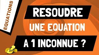 Comment résoudre une inéquation à 1 inconnue ?