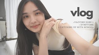 MinnTV [VLOG] Vaccine first dose + My symptoms + SO SICK + Catching up with school | Minn Yap