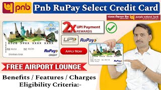 Pnb RuPay Select Credit Card Benefits | Features \u0026 Eligibility | Punjab National Bank Credit Card