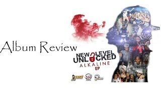 Alkaline New level unlocked album review