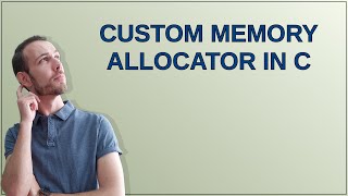 Codereview: Custom Memory Allocator in C
