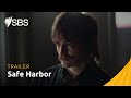 Safe Harbor | Official Trailer
