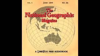 The National Geographic Magazine Vol. 10 - 06. June 1899 by National Geographic Society | Audio Book