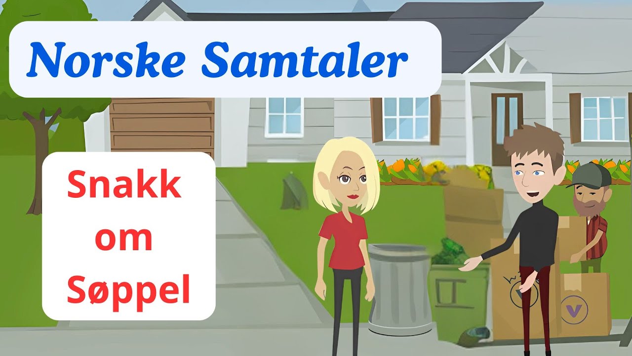 Lær Norske Samtaler Søppelhåndtering I Borettslaget Praktisk Norsk