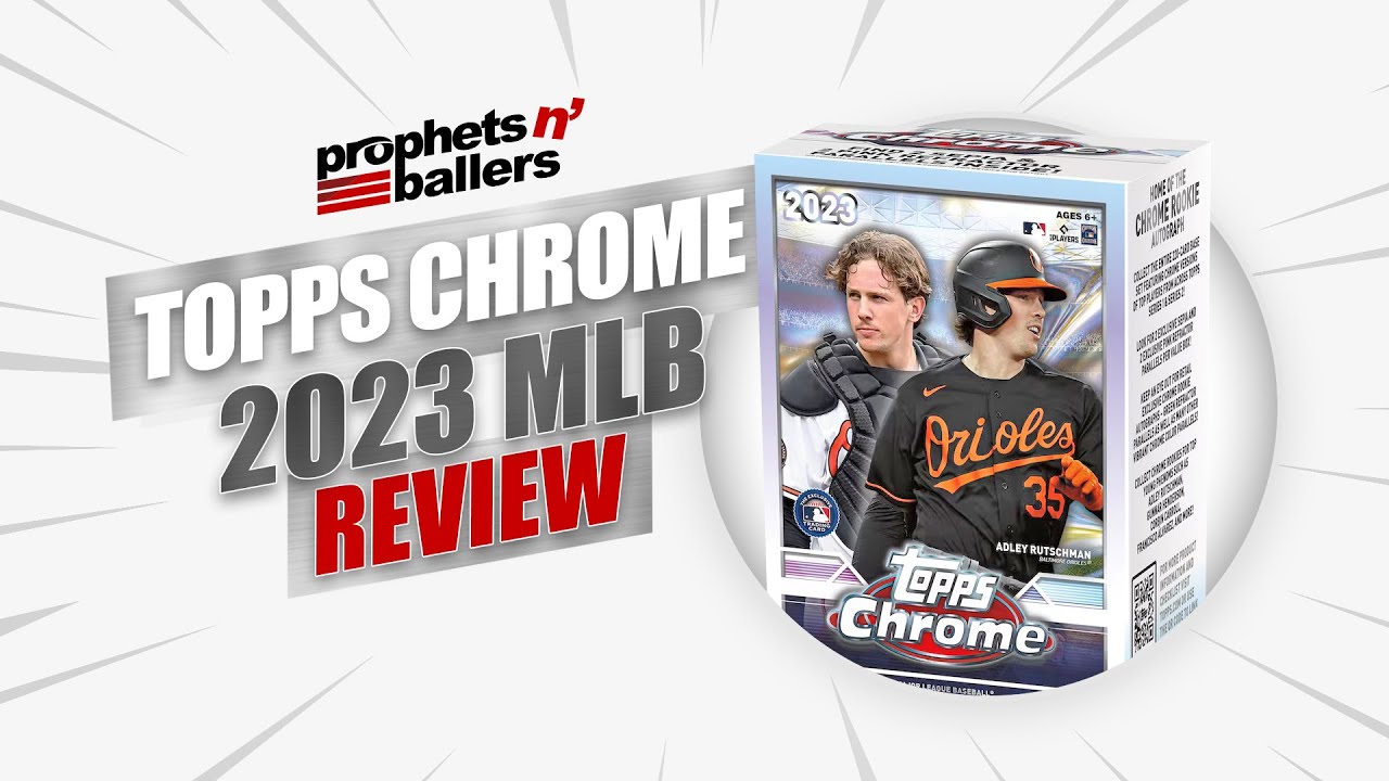 Topps Chrome 2023 Review - YouTube