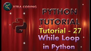 Python Tutorial #tutorial 27|| While loop in Python