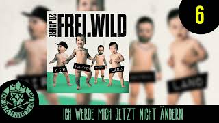 Frei.Wild - Ich werde mich jetzt nicht ändern | BONUS | \