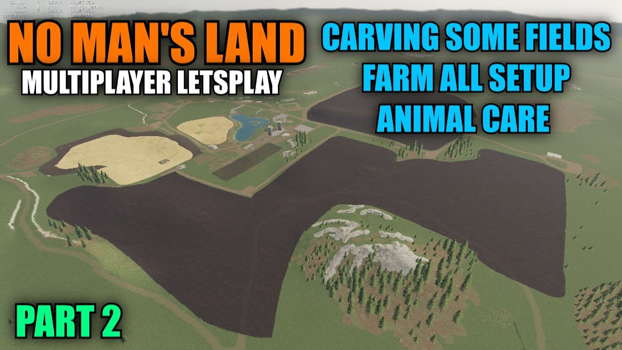 Part 2 No Man's Land Map Multiplayer Letsplay Farming Simulator 19 ...