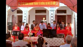 LỄ CẮT BĂNG KHÁNH THÀNH TỪ ĐƯỜNG CHI TỘC HỌ LỀU HỮU