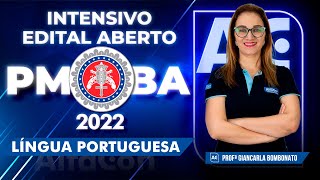 Concurso PM BA 2022 - Intensivo Edital Aberto - Língua Portuguesa - AlfaCon