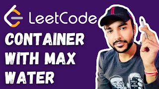 Container With Maximum Water (LeetCode 11) | Full Solution with Visuals | Study Algorithms