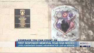 Lubbock firefighters requesting donations for memorial road sign