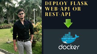 Build and Deploy a Machine Learning Flask Web API or REST API using DOCKER